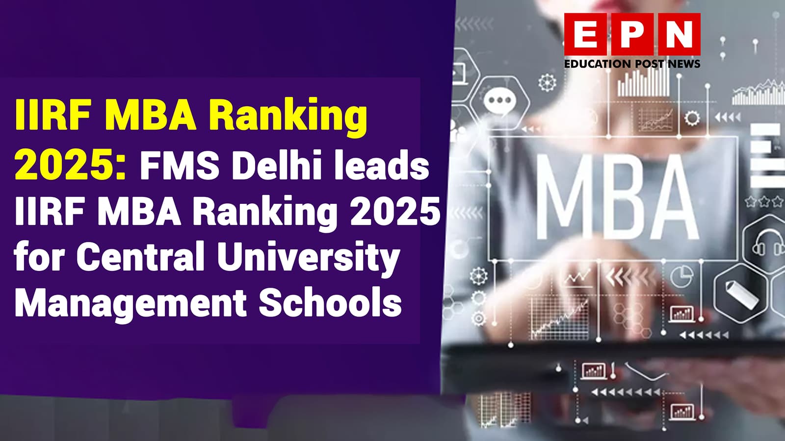 FMS Delhi leads IIRF MBA Ranking 2025 for Central University Management Schools